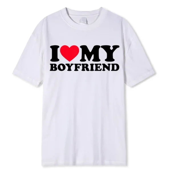 I Love My Boyfriend Tee women manga tshirt female funny clothes - Image 2